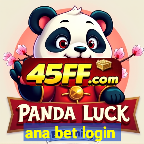 ana bet login